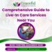 Comprehensive Guide to Live-In Care Services Near You - Graceful ...
